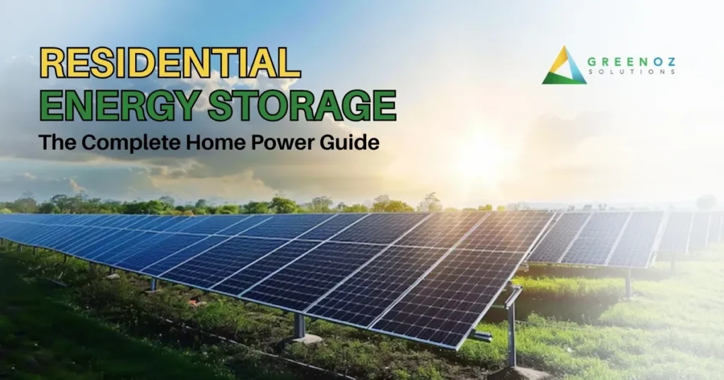 Residential Energy Storage in Victoria: A Complete Guide for Sustainable Home Power Solutions